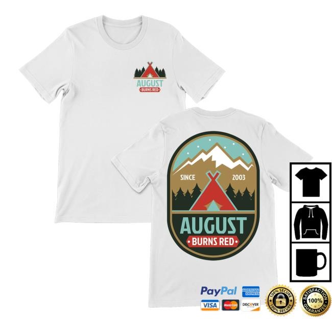 August Burnsred Tour Tent New Shirt - Best Tee Store