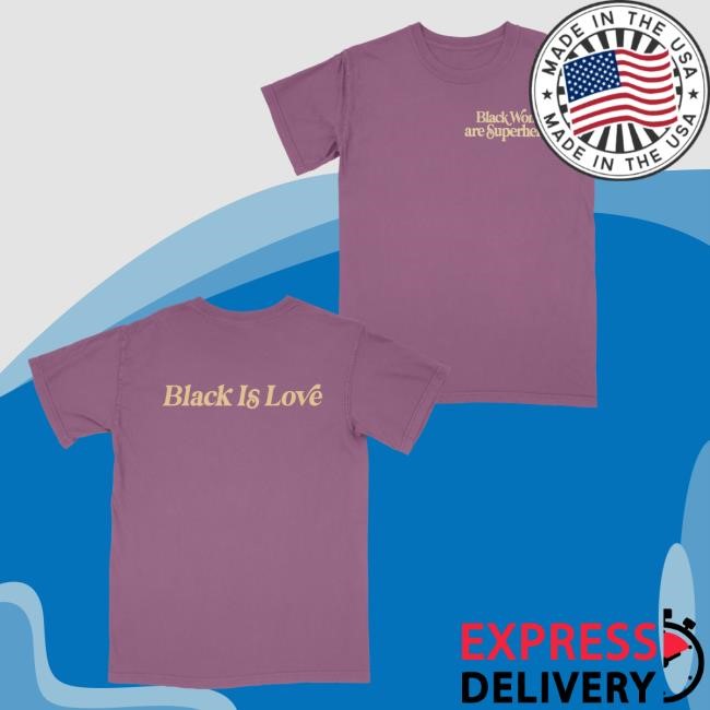 Trending Black Is Love Merch Black Women Are Superheroes Hooded Sweatshirt - Best Tee Store