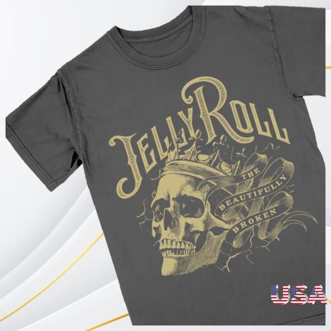 Official Jelly Roll Beautifully Broken Skull King T Shirts - Best Tee Store