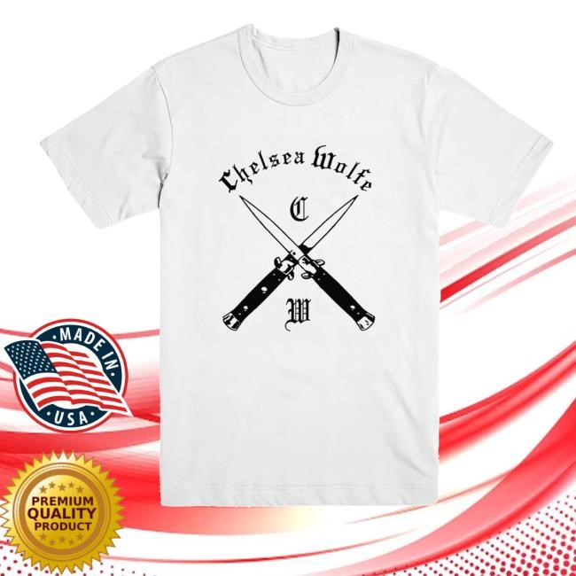 Evilgreed Merch Chelsea Wolfe Blades Shirts - Best Tee Store