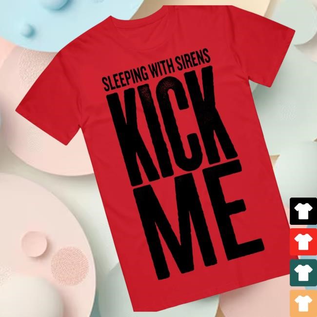 Sleeping With Sirens Official Merch Kick Me Red Sweatshirt - Best Tee Store