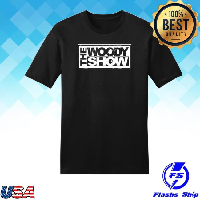 Woodyshow Merch The Woody Show Sweaters - Best Tee Store