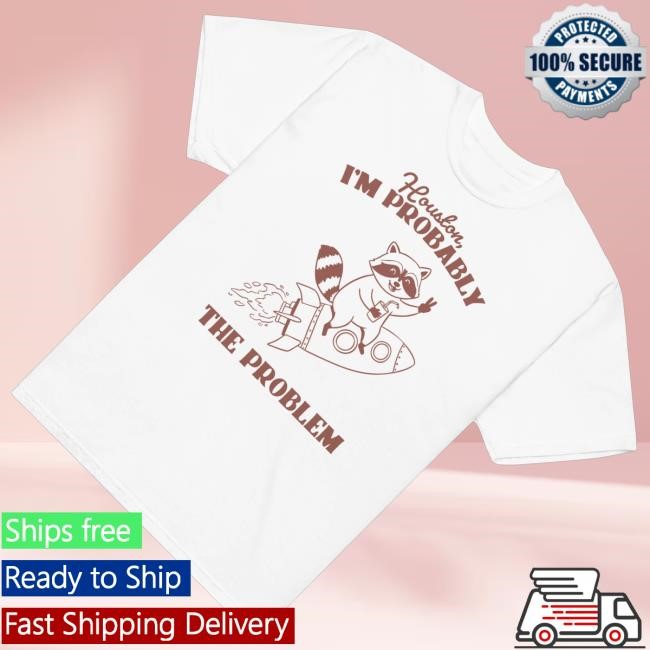 Official Girlgang Merch Houston I'm Probably The Problem Shirts - Best Tee Store