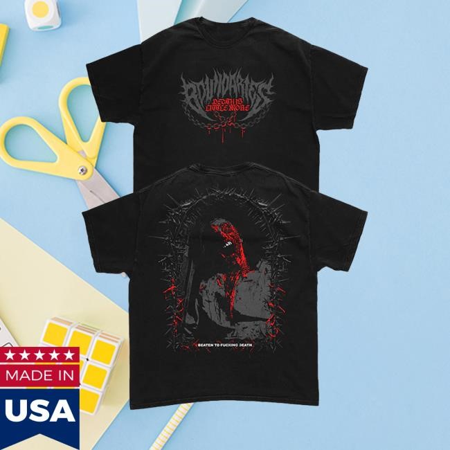 Death Is Little More Beaten To Fucking Death Funny Shirt - Best Tee Store