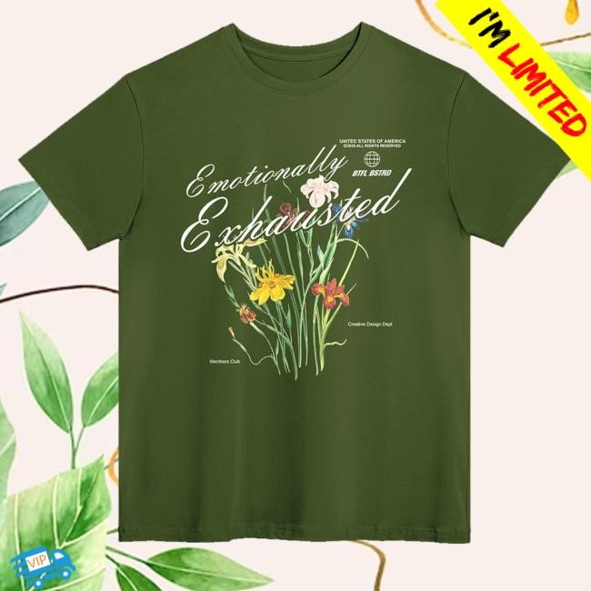 Official Emotionally Exhausted Floral Shirt - Best Tee Store