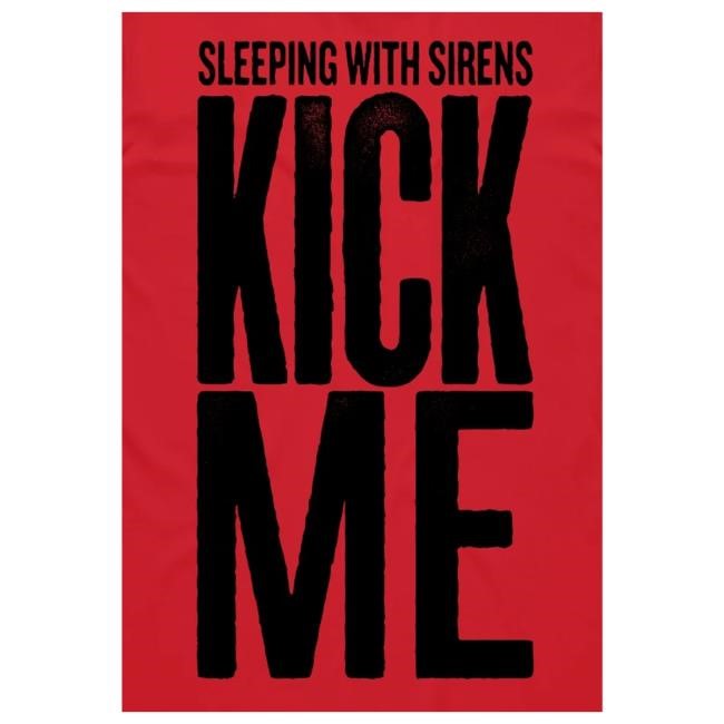 Sleeping With Sirens Official Merch Kick Me Red Sweatshirt - Best Tee Store