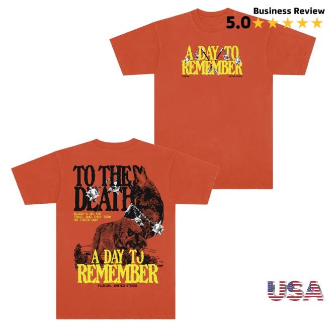 Official A Day To Remember Merch To The Death Tee - Best Tee Store