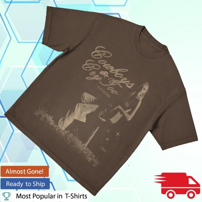 Trending Kelsea Ballerini Merch Cowboys Cry Too Face Funny Shirt - Best Tee Store